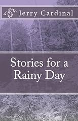 Stories for a Rainy Day: none