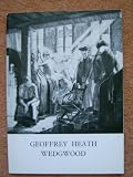 An exhibition of the works of Geoffrey Heath Wedgwood, 2 February-4 March, [1972]