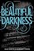 Beautiful Darkness