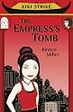Kiki Strike: The Empress's Tomb