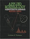 Applied Mineralogy: A Quantitative Approach