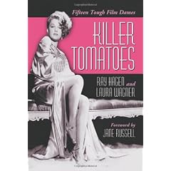 Killer Tomatoes: Fifteen Tough Film Dames