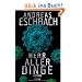 Herr aller Dinge: Roman