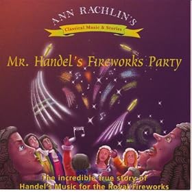 Mr. Handel's Fireworks Party