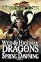 Dragonlance Chronicles Volume 3: Dragon's of Spring Dawning 2 HC (Dragonlance Chronicles (Devil's Due Publishing)) (v. 4, Pt. 2)