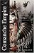 The Comanche Empire (The Lamar Series in Western History)