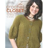 The Crochet Closet (Leisure Arts #4800)