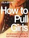 How to Pull Girls