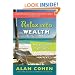 Relax Into Wealth: How to Get More by Doing Less