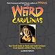 Weird Carolinas (Weird)