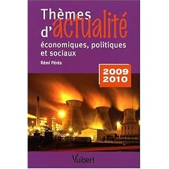Th�mes d'actualit� �conomiques, politiques et sociaux