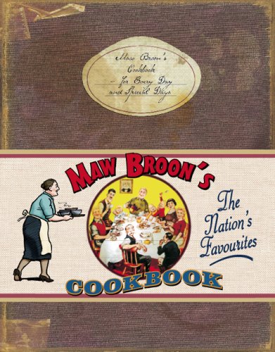 Buy Maw Broon's Cookbook: The Broon's Cookbook - for Every Day and Special Days online at Discounted New and Used prices. Delivered to your door with City Travel Guides.com