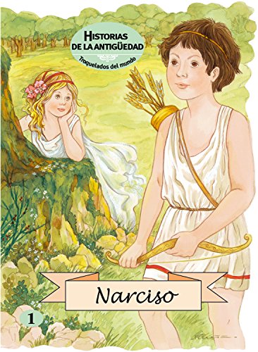 Narciso (Troquelados del mundo series)