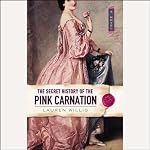 The Secret History of the Pink Carnation | Lauren Willig