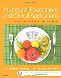 Nutritional Foundations and Clinical Applications: A Nursing Approach, 6e