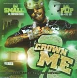 LIL Flip - Crown Me (Mixtape)