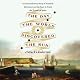 The Day the World Discovered the Sun: An Extraordinary Story of Scientific Adventure and the Race to Track the Transit of Venus