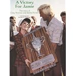 Victory for Jamie: The Story of Greg Norman and Jamie Hutton book cover
