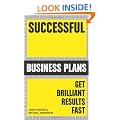 Successful Business Plans: Get Brilliant Results Fast