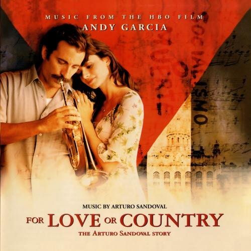 Arturo Sandoval - For Love or Country - Zortam Music