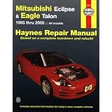 Mitsubishi Eclipse & Eagle Talon 1995 thru 2005 (Haynes Repair Manual) by Alan Ahlstrand