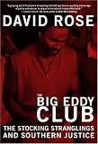 The Big Eddy Club: The Stocking Stranglings and Southern Justice