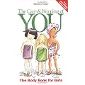 Care & Keeping Of You: The Body Book for Girls