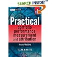 Practical Portfolio Performance Measurement and Attribution, withCD-ROM (The Wiley Finance Series)