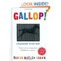 Gallop!: A Scanimation Picture Book (Scanimation Books)