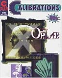 Calibrations Featuring Orlak and Warren Ellis' Atmospherics (He is a Puzzle with Ten Missing Pieces, Issue 5)