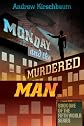 Monday and the Murdered Man (Fifth World)