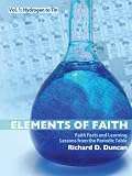 Elements of Faith: Vol 1: Hydrogen to Tin