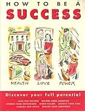 How to be a success