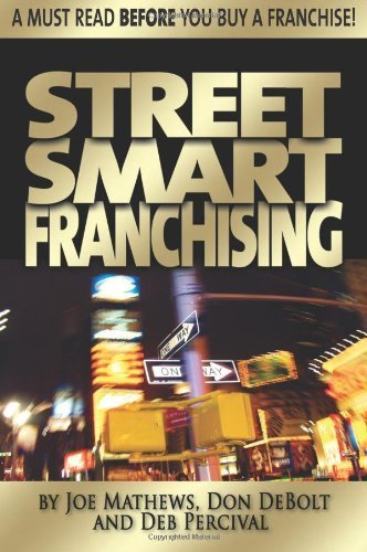 Street Smart Franchising by Joe Mathews (2006-06-12)