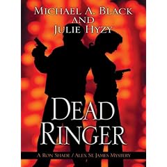 Dead Ringer: A Ron Shade and Alex St. James Mystery