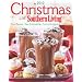 Christmas with Southern Living 2010: Great Recipes * Easy Entertaining * Festive Decorations * Gift Ideas
