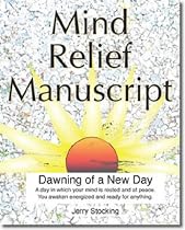 Click to Download Free Kindle Book -> Mind Relief Manuscript