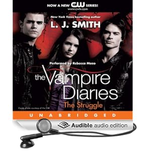 The Vampire Diaries, Book 2: The Struggle (Unabridged)