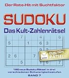 Sudoku - Das Kultzahlenr&auml;tsel Band 7: 180 neue Sudoku-R&auml;tsel in drei verschiedenen Schwierigkeitsstufen - 