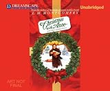 Christmas with Anne: And Other Holiday Stories