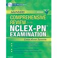 Saunders Comprehensive Review for the NCLEX-PN® Examination (Saunders Comprehensive Review for Nclex-Pn)