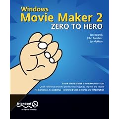 Windows Movie Maker 2 Zero to Hero: No. 2