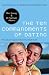 The Ten Commandments of Dating: Time-Tested Laws for Building Successful Relationships