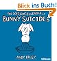 Bunny Suicides 2013 Brosch�renkalender