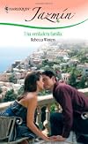 Una Verdadera Familia: (A True Family) (Harlequin Jazmin (Spanish))