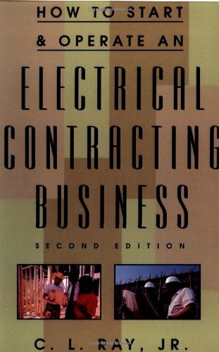 How to Start and Operate an Electrical Contracting Business