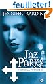 Jaz Parks, T2 : Jaz Parks mord la poussi�re