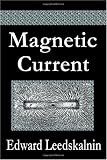 Magnetic Current