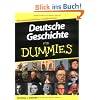 Deutsche Geschichte f�r Dummies