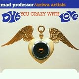 Dub You Crazy With Love